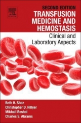 Transfusion Medicine and Hemostasis - Shaz, Beth H.; Hillyer, Christopher D.