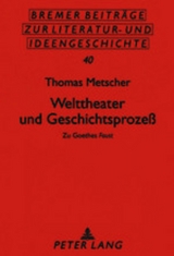 Welttheater und Geschichtsprozeß - Thomas Metscher