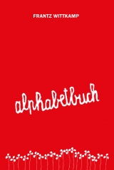 alphabetbuch - Wittkamp, Frantz