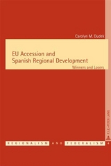 EU Accession and Spanish Regional Development - Carolyn M. Dudek