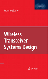 Wireless Transceiver Systems Design - Wolfgang Eberle