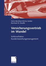 Versicherungsvertrieb im Wandel - Heinz Benölken, Emma Gerber, Reinhard M. Skudlik