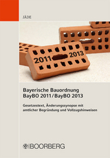 Bayerische Bauordnung BayBO 2011 / BayBO 2013 - Henning Jäde