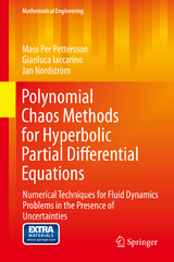 Polynomial Chaos Methods for Hyperbolic Partial Differential Equations - Mass Per Pettersson, Gianluca Iaccarino, Jan Nordström