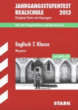 Jahrgangsstufentest Realschule Bayern / Englisch 7. Klasse mit MP3-CD 2013 - Jenkinson, Paul; Huber, Konrad