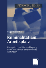 Kriminalität am Arbeitsplatz - Roger Odenthal