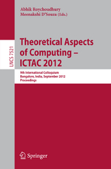 Theoretical Aspects of Computing - ICTAC 2012 - 