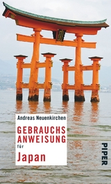 Gebrauchsanweisung für Japan - Andreas Neuenkirchen