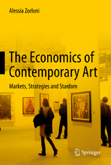 The Economics of Contemporary Art - Alessia Zorloni