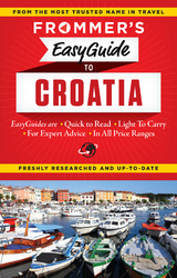 Frommer's EasyGuide to Croatia -  Jane Foster