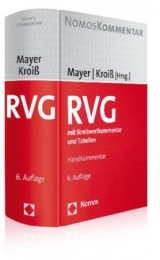 Rechtsanwaltsvergütungsgesetz (RVG) - Mayer, Hans-Jochem; Kroiß, Ludwig