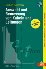 Auswahl und Bemessung von Kabeln und Leitungen - Herbert Schmolke