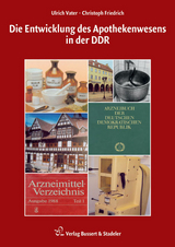 Die Entwicklung des Apothekenwesens in der DDR - 