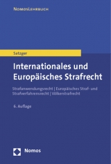 Internationales und Europäisches Strafrecht - Helmut Satzger