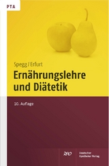 Ernährungslehre und Diätetik - Erfurt, Dorothea; Spegg, Horst