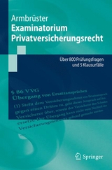 Examinatorium Privatversicherungsrecht - Christian Armbrüster