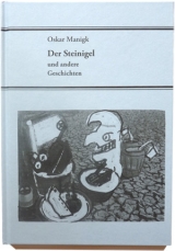 Der Steinigel und andere Geschichten - Manigk, Oskar