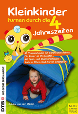 Kleinkinder turnen durch die vier Jahreszeiten - Sabine van der Heide