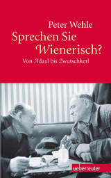 Sprechen Sie Wienerisch? - Peter Wehle