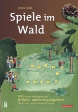 Spiele im Wald - Gisela Tubes