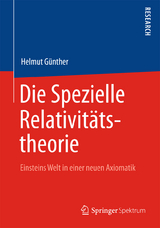 Die Spezielle Relativitätstheorie - Helmut Gunther