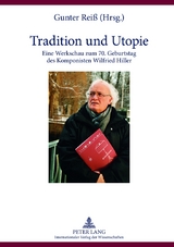 Tradition und Utopie - 