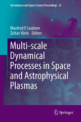 Multi-scale Dynamical Processes in Space and Astrophysical Plasmas - 