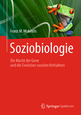 Soziobiologie - Franz M. Wuketits