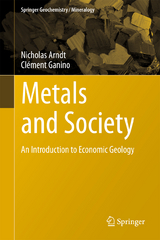 Metals and Society - Nicholas Arndt, Clément Ganino