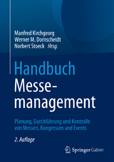 Handbuch Messemanagement - Kirchgeorg, Manfred; Dornscheidt, Werner; Stoeck, Norbert