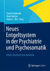 Neues Entgeltsystem in der Psychiatrie und Psychosomatik - 