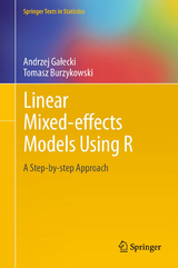 Linear Mixed-Effects Models Using R - Andrzej Gałecki, Tomasz Burzykowski