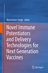 Novel Immune Potentiators and Delivery Technologies for Next Generation Vaccines - 