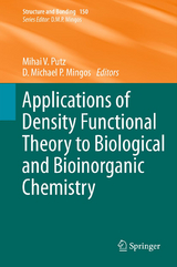 Applications of Density Functional Theory to Biological and Bioinorganic Chemistry - 