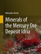 Minerals of the mercury ore deposit Idria - Aleksander Recnik