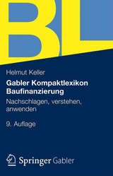 Gabler Lexikon Baufinanzierung - Keller, Helmut