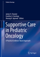 Supportive Care in Pediatric Oncology - 