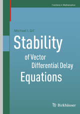 Stability of Vector Differential Delay Equations - Michael I. Gil’