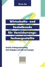 Wirtschafts- und Sozialkunde für Versicherungsfachangestellte - Werner Hau