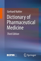 Dictionary of Pharmaceutical Medicine - Nahler, Gerhard