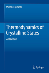 Thermodynamics of Crystalline States - Minoru Fujimoto