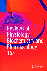 Reviews of Physiology, Biochemistry and Pharmacology, Vol. 163 - 