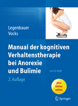 Manual der kognitiven Verhaltenstherapie bei Anorexie und Bulimie - Legenbauer, Tanja; Vocks, Silja