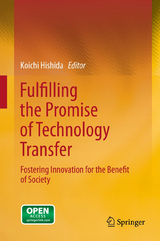 Fulfilling the Promise of Technology Transfer - 