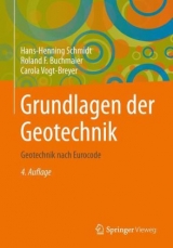 Grundlagen der Geotechnik - Schmidt, Hans-Henning; Buchmaier, Roland F.; Vogt-Breyer, Carola