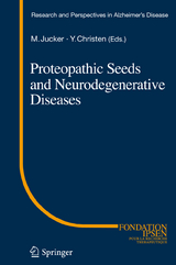 Proteopathic Seeds and Neurodegenerative Diseases - 