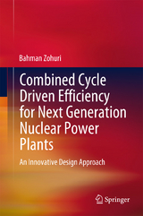 Combined Cycle Driven Efficiency for Next Generation Nuclear Power Plants - Bahman Zohuri