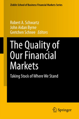 The Quality of Our Financial Markets - 