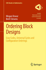 Ordering Block Designs - Megan Dewar, Brett Stevens