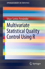 Multivariate Statistical Quality Control Using R - Edgar Santos-Fernández